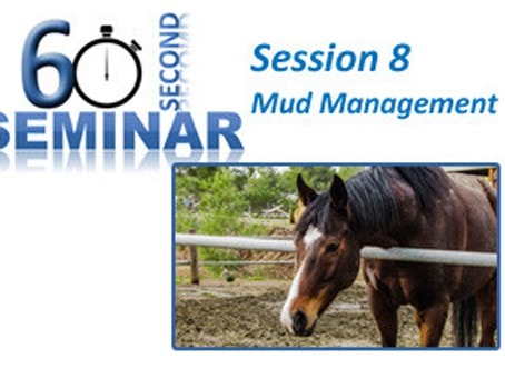 60 Second Seminar Session 8: Mud Management